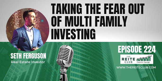 Taking the Fear Out of Multi Family Investing